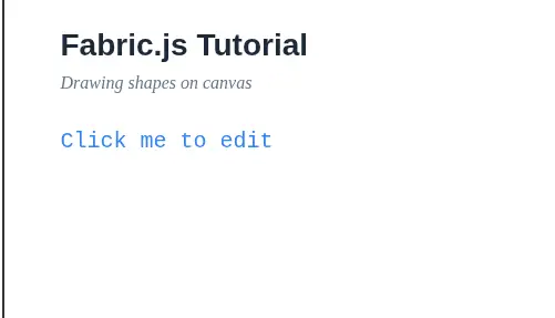 Fabric.js Tutorial title, subtitle, and editable blue text